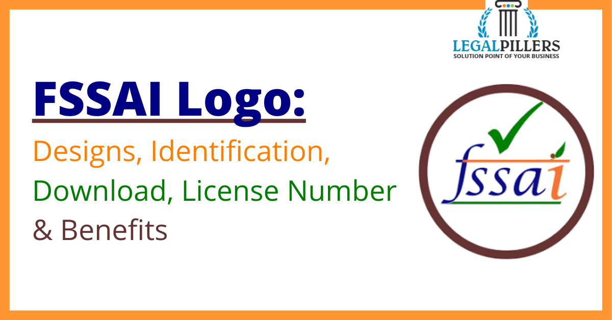 FSSAI Logo: Designs, Identification, Download, License Number & Benefits