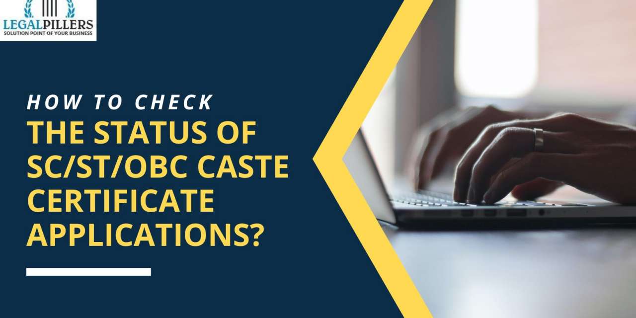 How To Check The Status Of SC/ST/OBC Caste Certificate Applications?