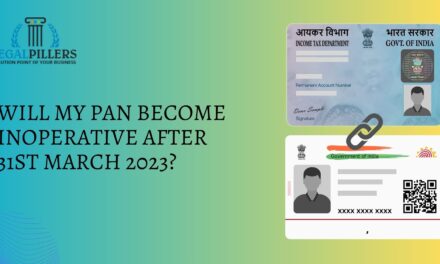 Will My PAN Become Inoperative After 31st March 2023?