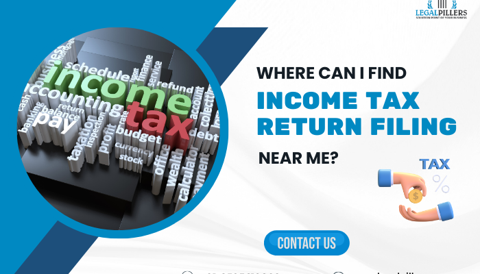 Income Tax Return Filing Near Me