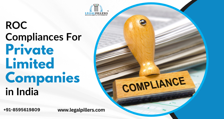 ROC Compliances for Private Limited Companies