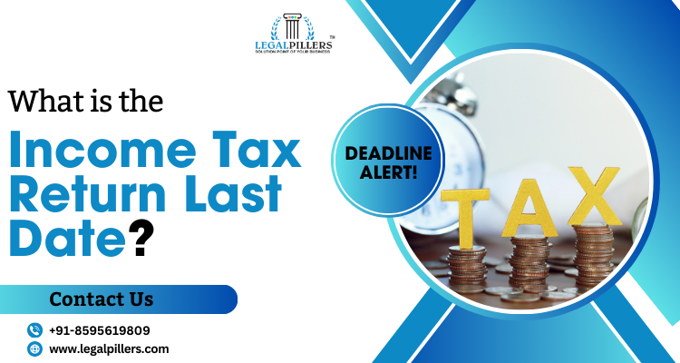 Income Tax Return Last Date